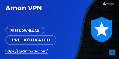 AMAN VPN 2.3.2 (2025)